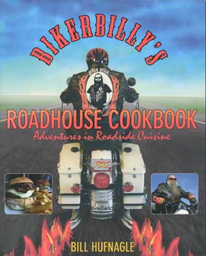 Biker Billy's Roadhouse Cookbook